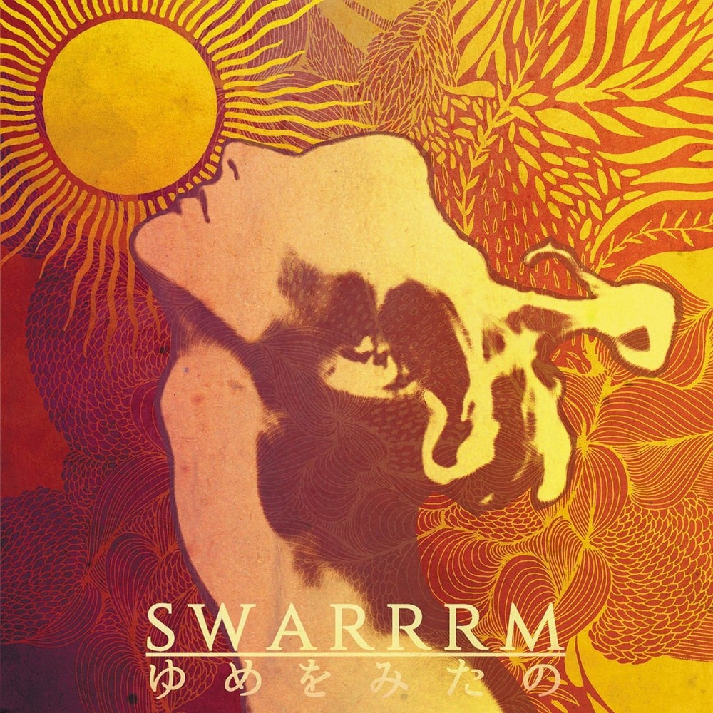 Swarrrm - I Dreamed...