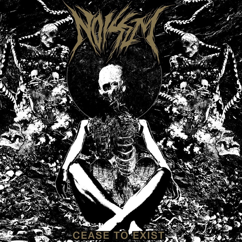 Noisem - Cease to Exist (2019) Cover