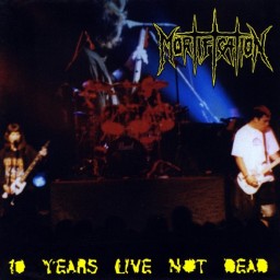10 Years Live Not Dead