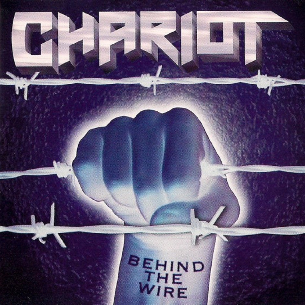 Chariot - Behind the Wire (2006) Cover