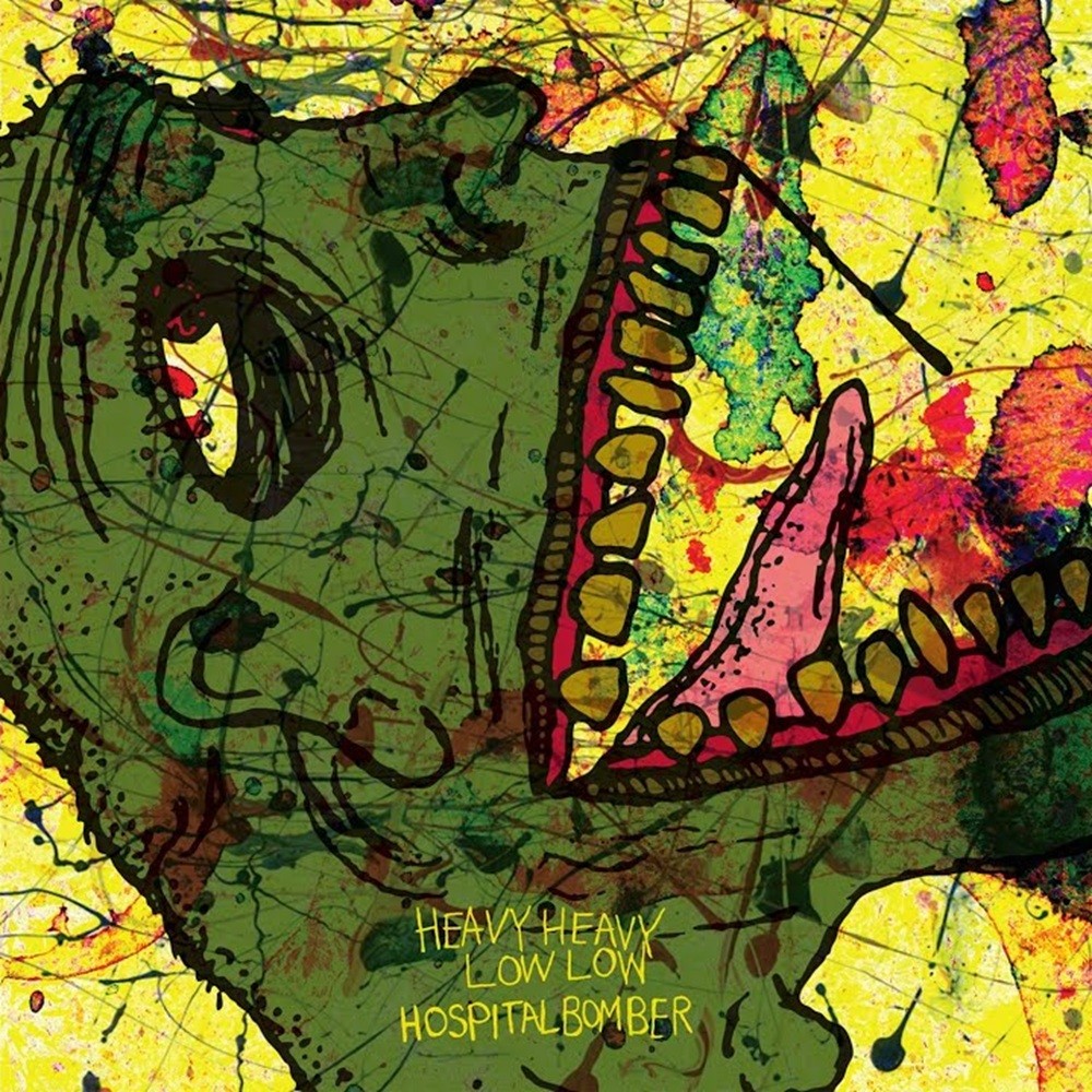 Heavy Heavy Low Low - Hospital Bomber (2010) Cover