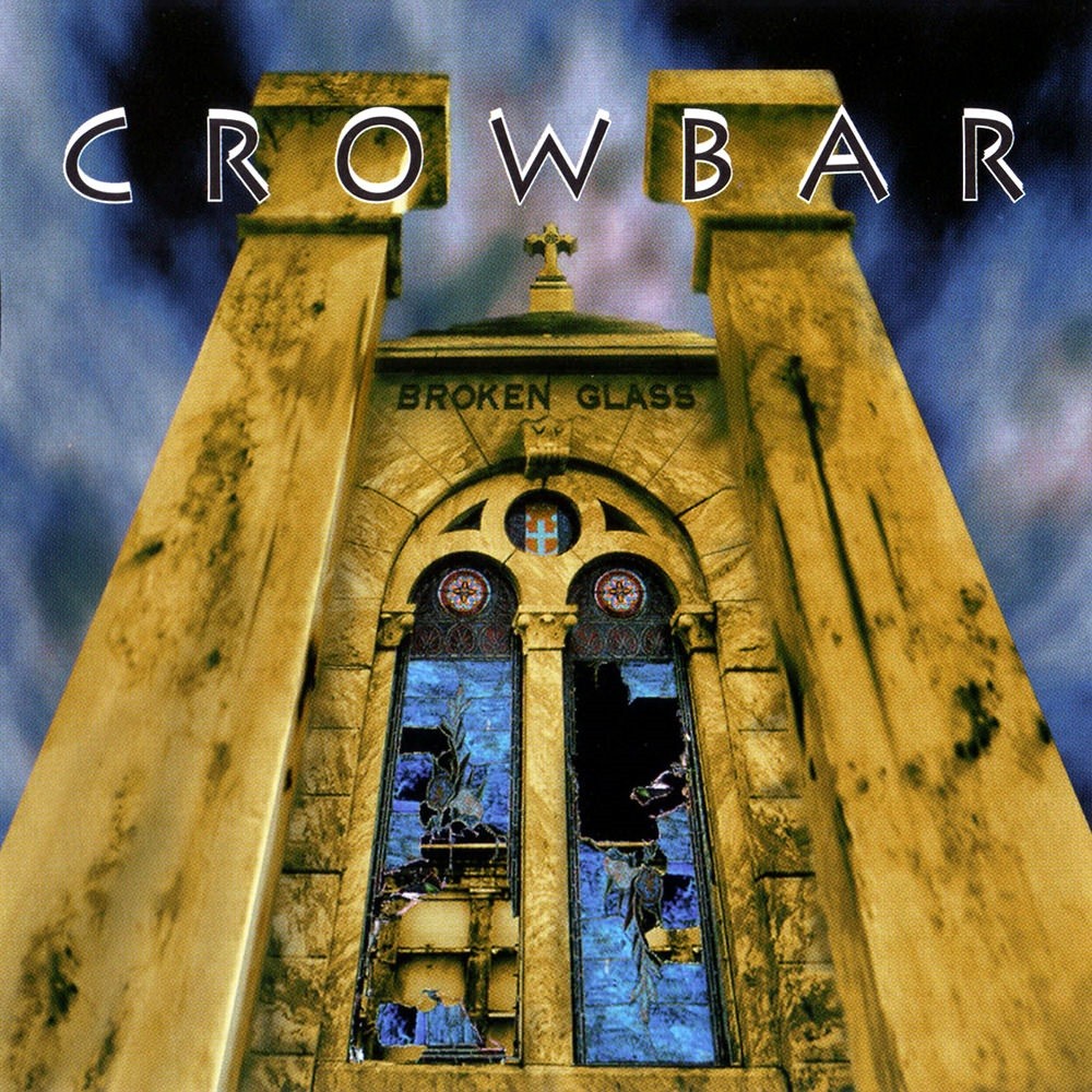 Crowbar - Broken Glass (1996) Cover