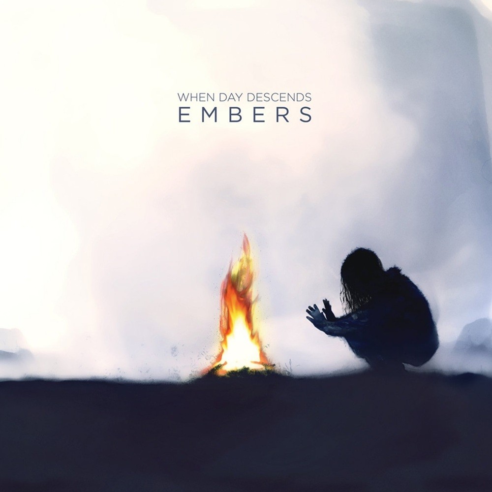 When Day Descends - Embers (2015) Cover