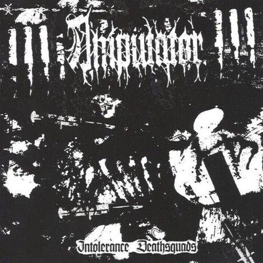 Intolerance Deathsquads