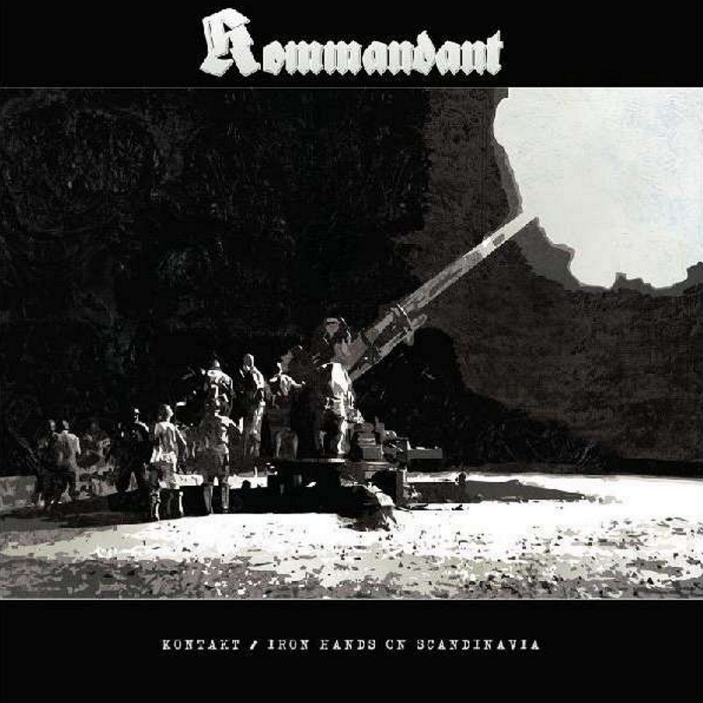 Kommandant - Kontakt / Iron Hands on Scandinavia (2015) Cover
