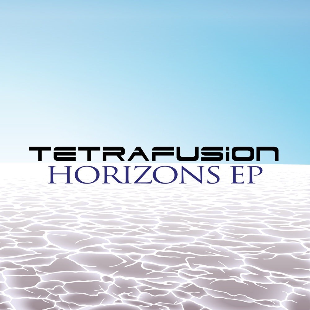 Tetrafusion - Horizons EP (2012) Cover