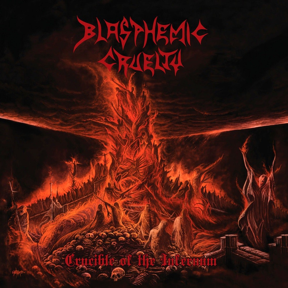 Blasphemic Cruelty - Crucible of the Infernum (2015) Cover
