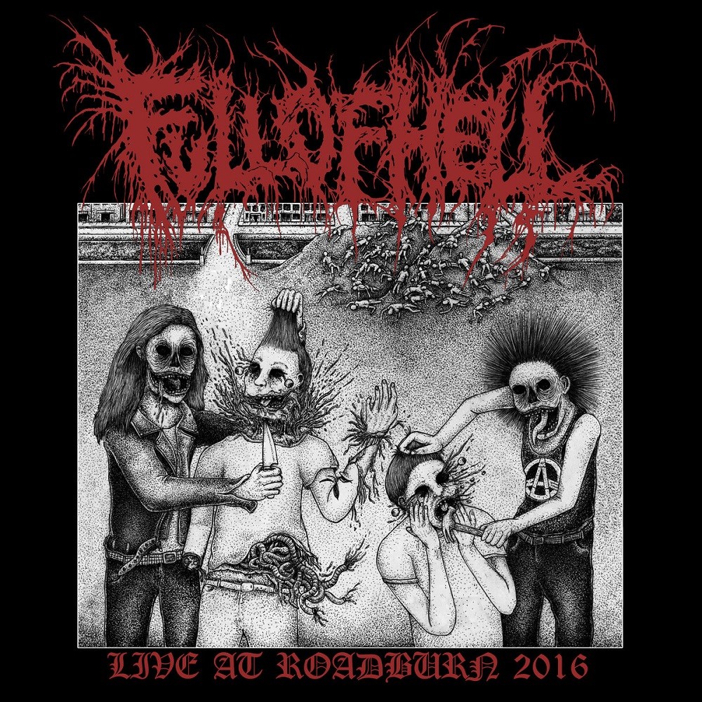 Full of Hell - Live at Roadburn 2016 (2016) Cover