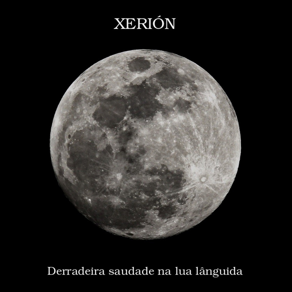 Xerión - Derradeira saudade na lua lânguida (2019) Cover