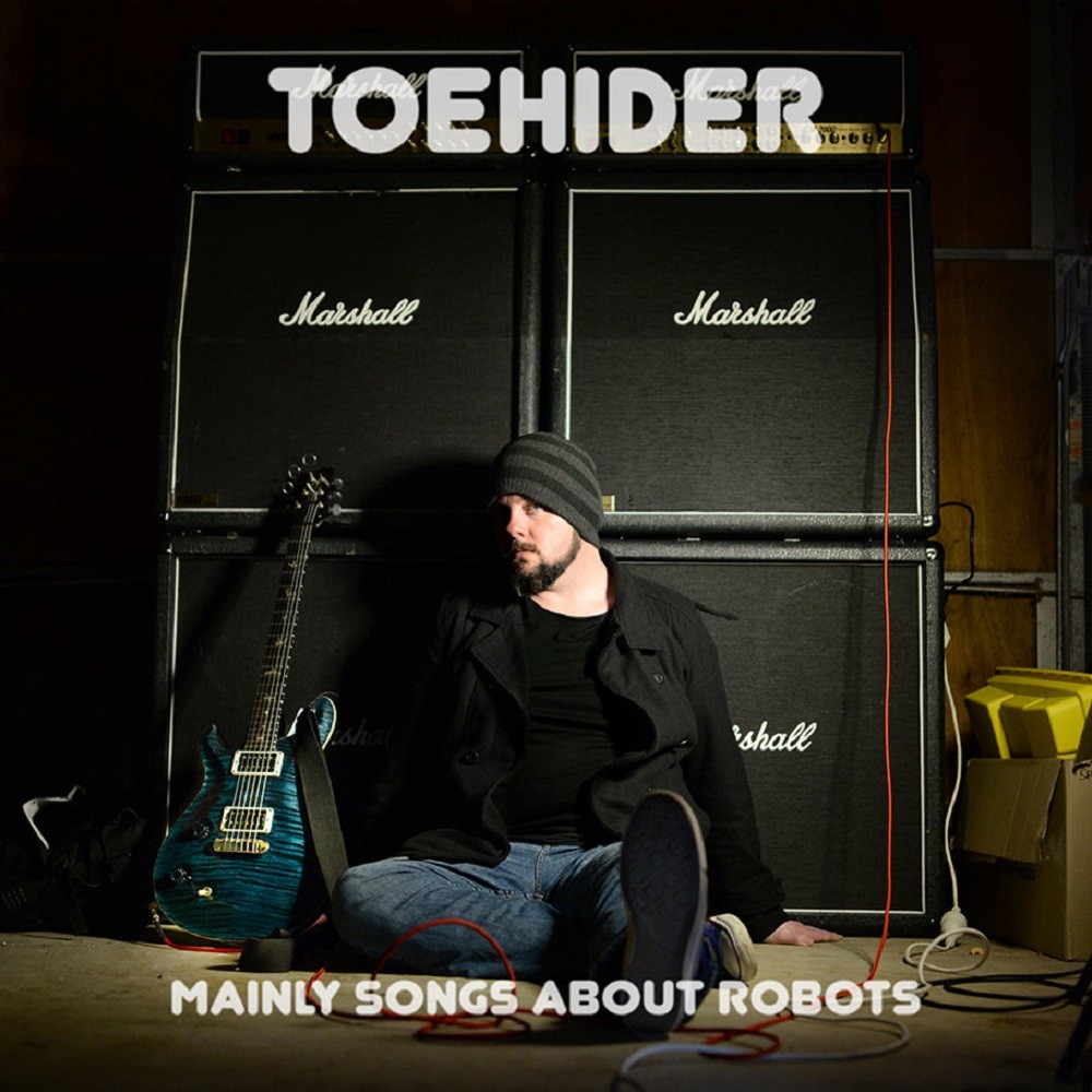 Toehider - Mainly Songs About Robots (2015) Cover