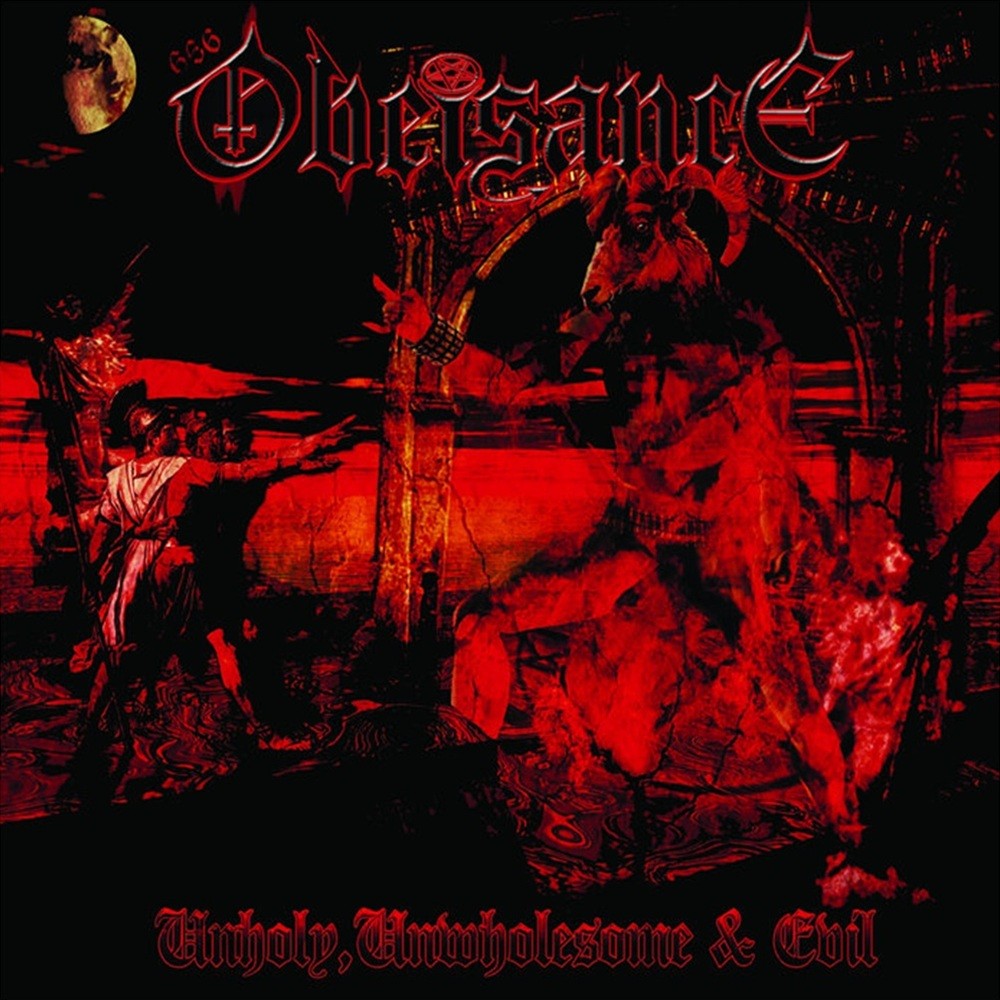 Obeisance - Unholy, Unwholesome and Evil (2006) Cover
