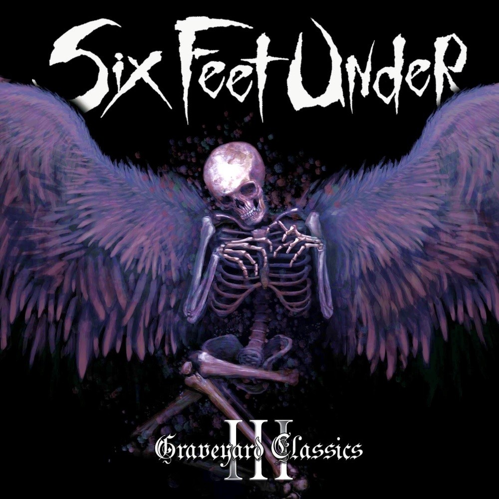 Six Feet Under - Graveyard Classics III (2010) Cover