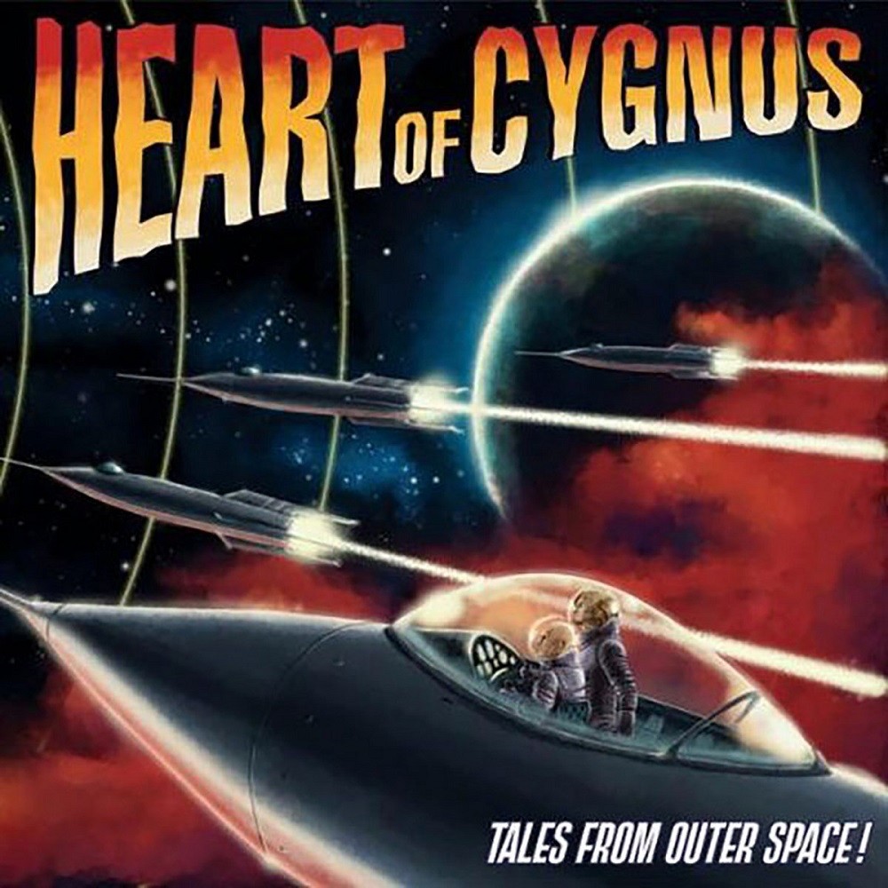 Heart of Cygnus - Tales From Outer Space! (2009) Cover