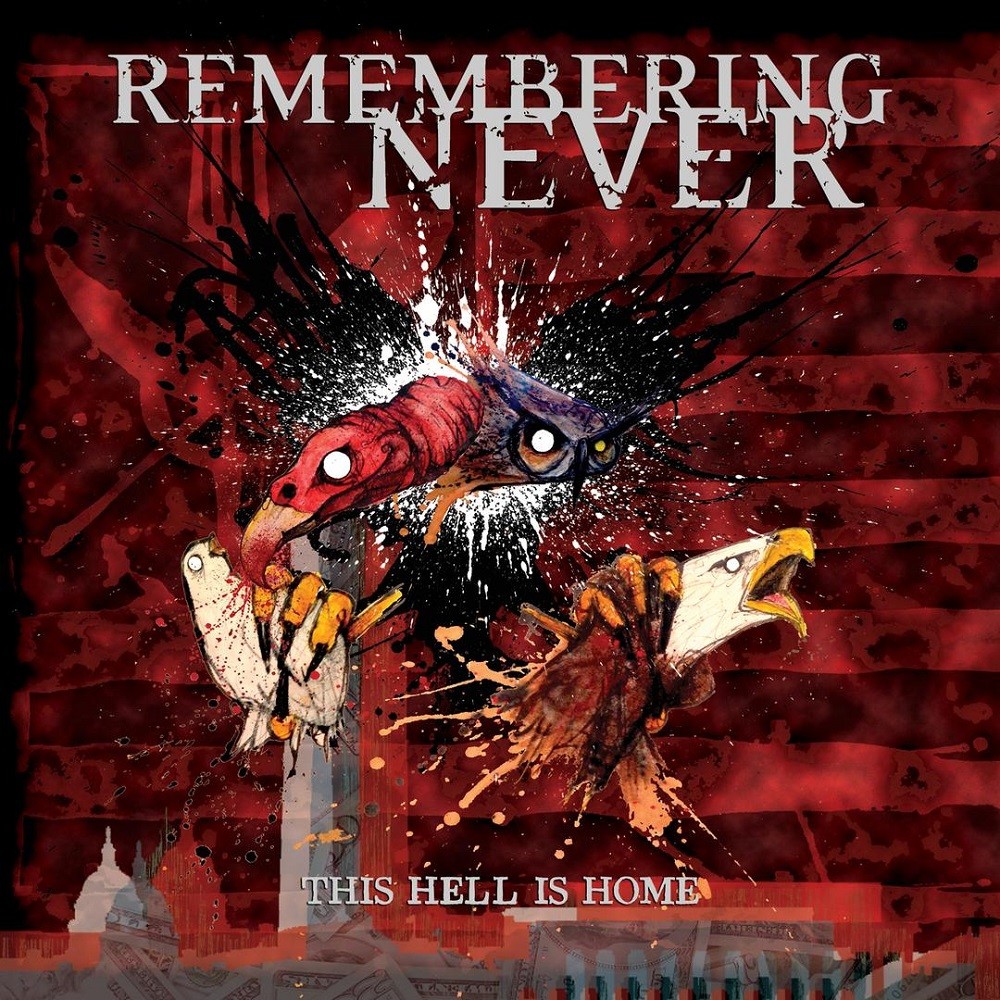 Remembering Never - This Hell Is Home (2013) Cover