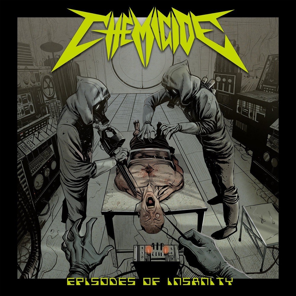Chemicide - Episodes of Insanity (2015) Cover