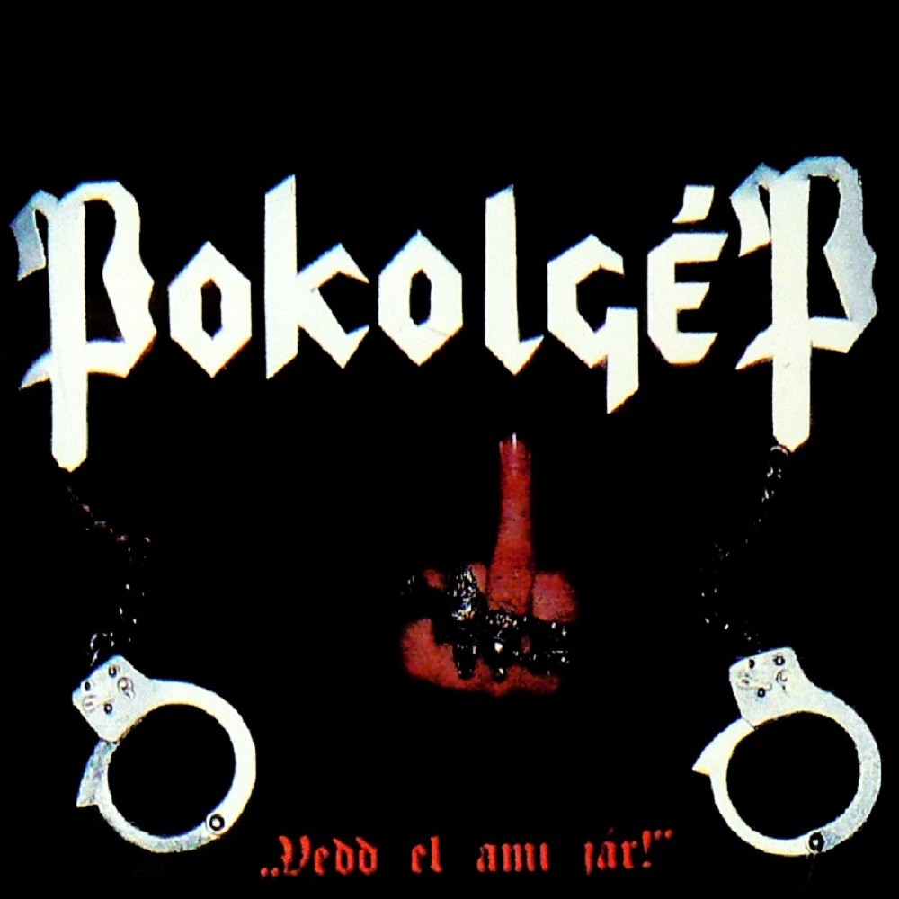 Pokolgép - Vedd el ami jár! (1992) Cover
