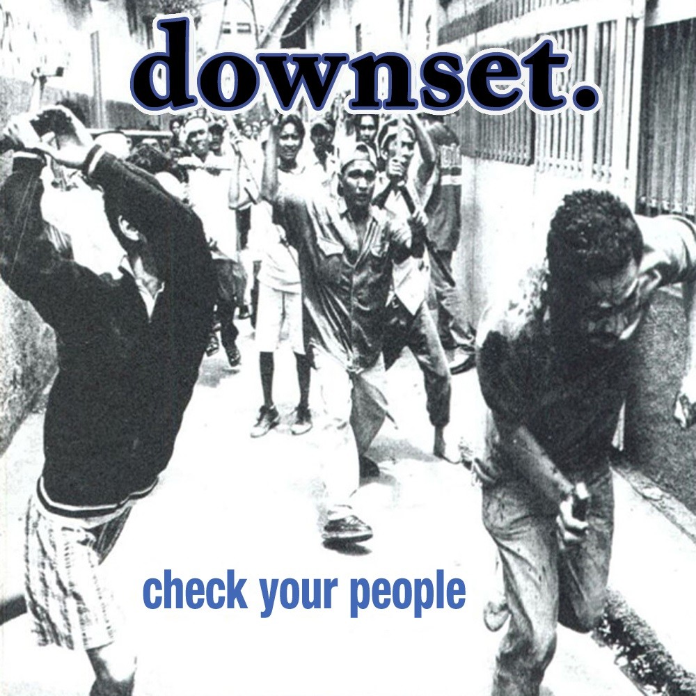 downset. - Check Your People (2000) Cover