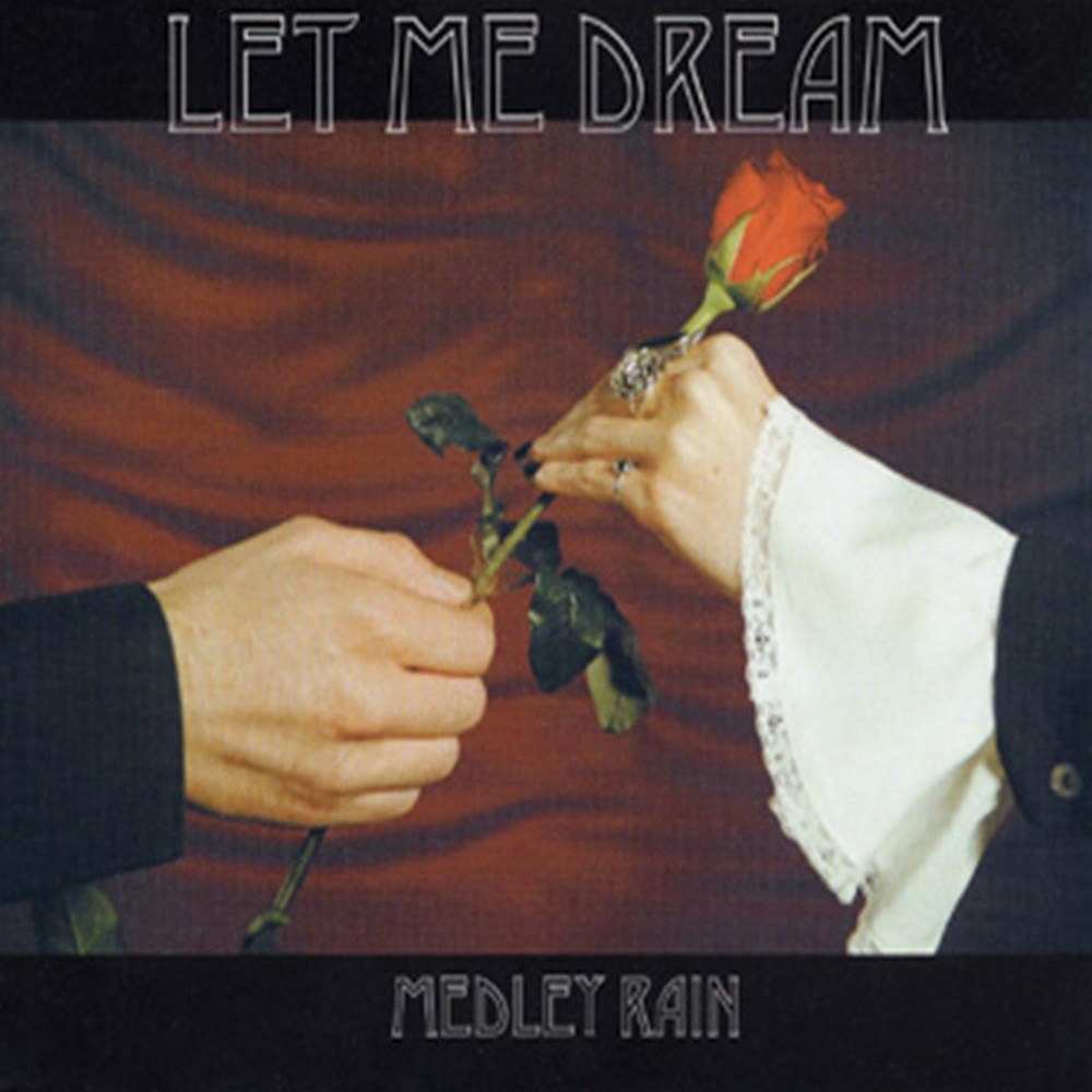 Let Me Dream - Medley Rain (1998) Cover