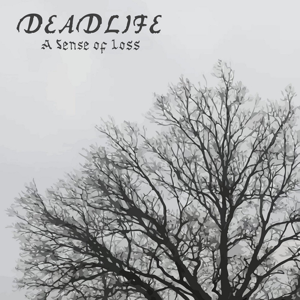 Deadlife - A Sense of Loss (2021) Cover