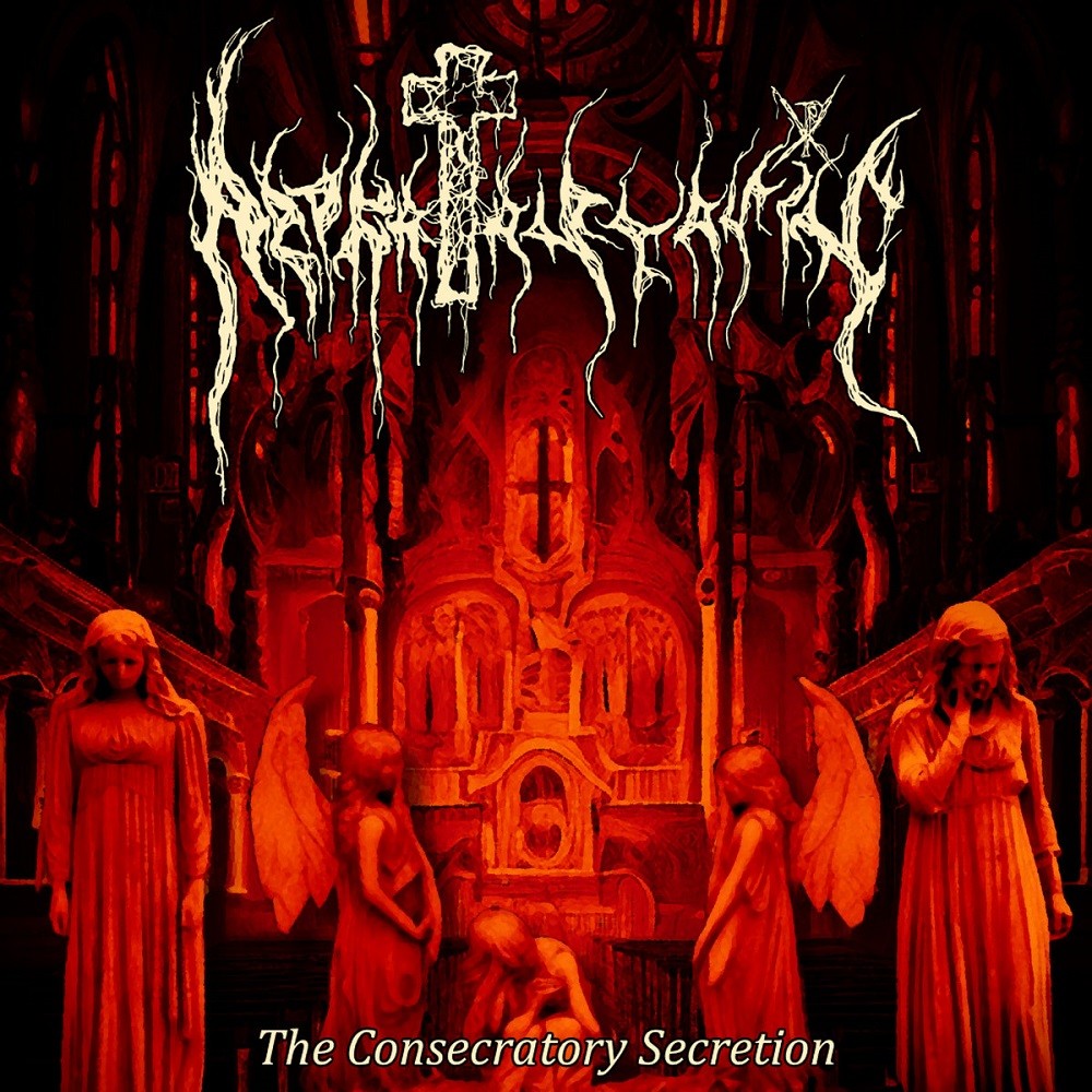 Apokatastasis - The Consecratory Secretion (2023) Cover