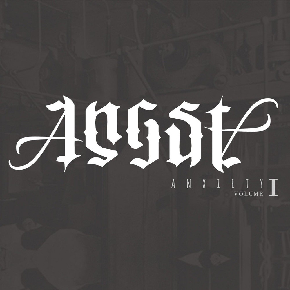 Angst - Anxiety Volume I (2017) Cover