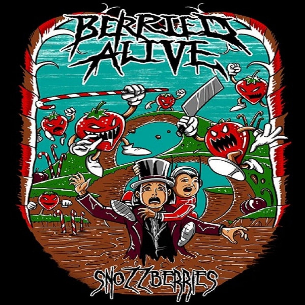 Berried Alive - Snozzberries (2012) Cover