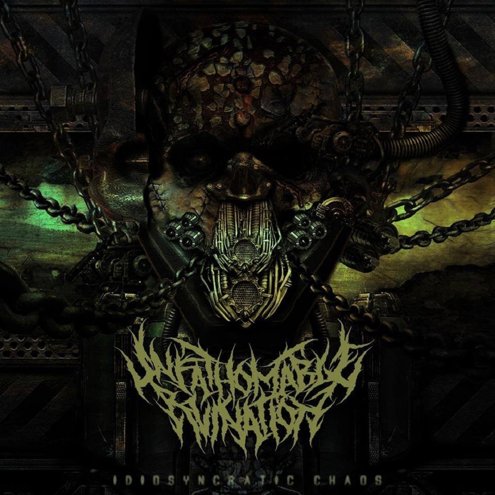 Unfathomable Ruination - Idiosyncratic Chaos (2014) Cover