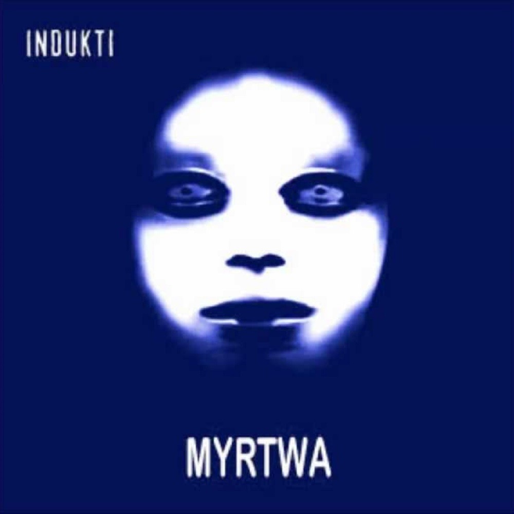 Indukti - Myrtwa (2002) Cover