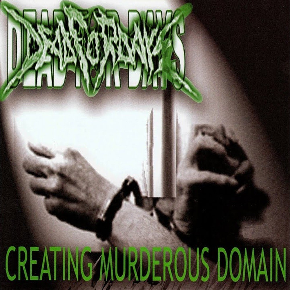 Dead for Days - Creating Murderous Domain (2004) Cover