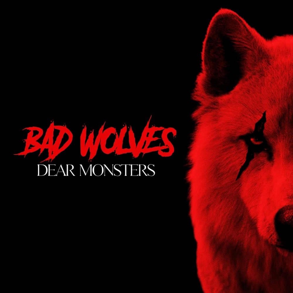 The Hall of Judgement: Bad Wolves - Dear Monsters Cover