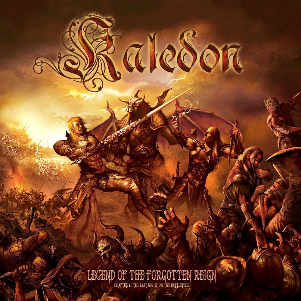 Kaledon - Legend of the Forgotten Reign - Chapter VI: The Last Night on the Battlefield (2010) Cover