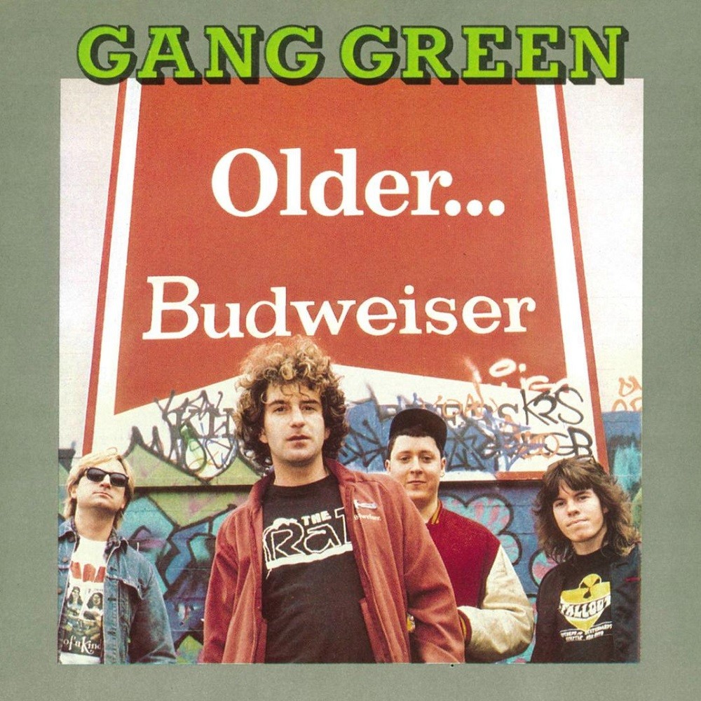 Gang Green - Older... Budweiser (1989) Cover