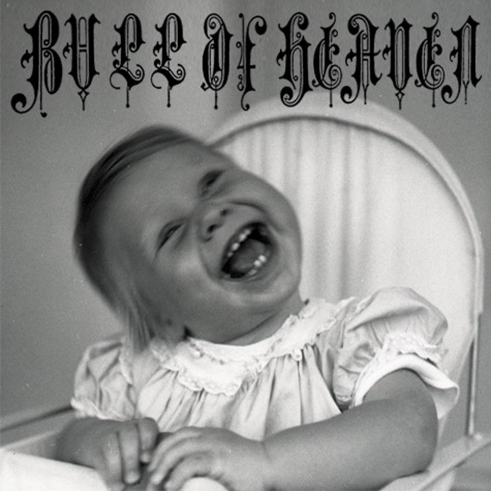 Bull of Heaven - 167: Isolated Regions of the Human Soul (2010) Cover