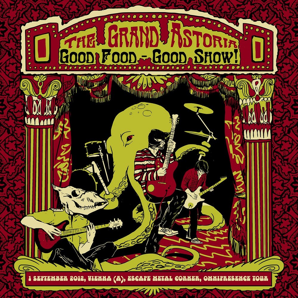 Grand Astoria, The - Good Food - Good Show! (2013) Cover