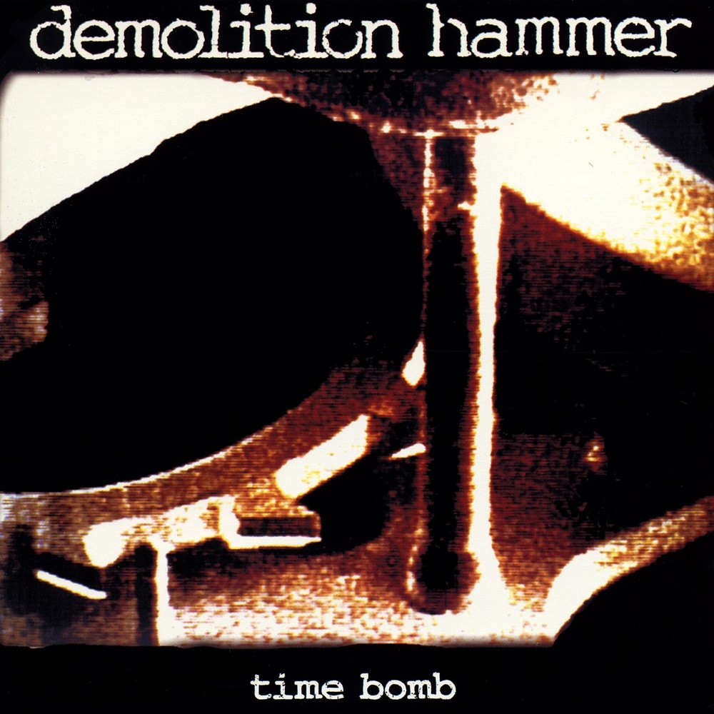 Demolition Hammer - Time Bomb (1994) Cover