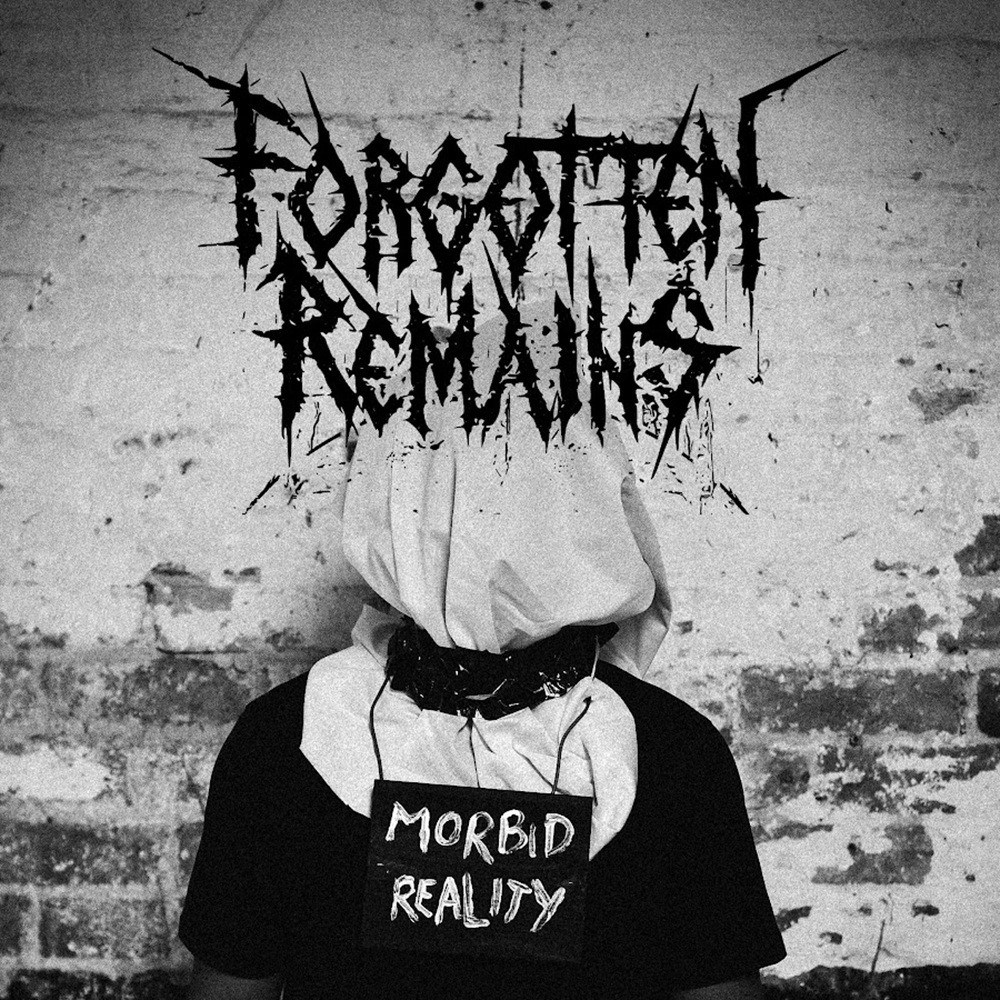 Forgotten Remains - Morbid Reality