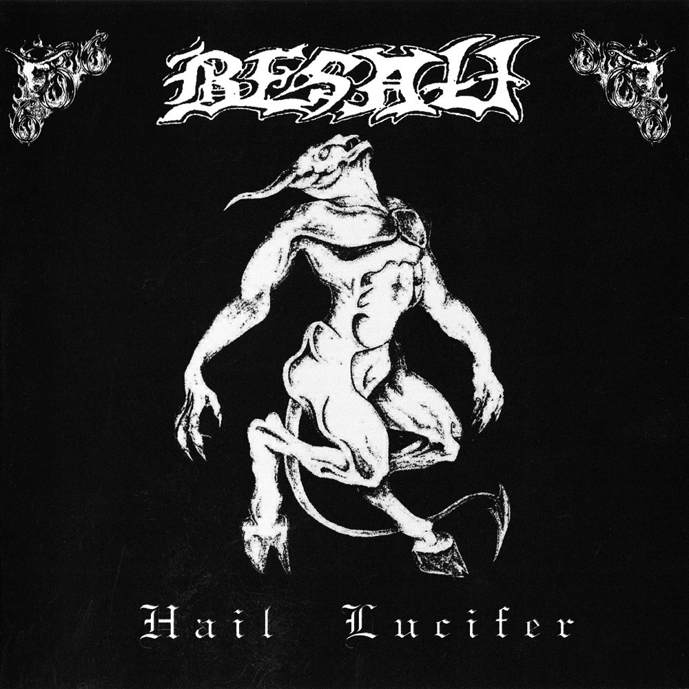 Besatt - Hail Lucifer (1999) Cover