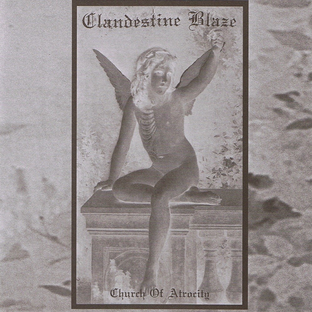 Clandestine Blaze - Church of Atrocity (2006) Cover