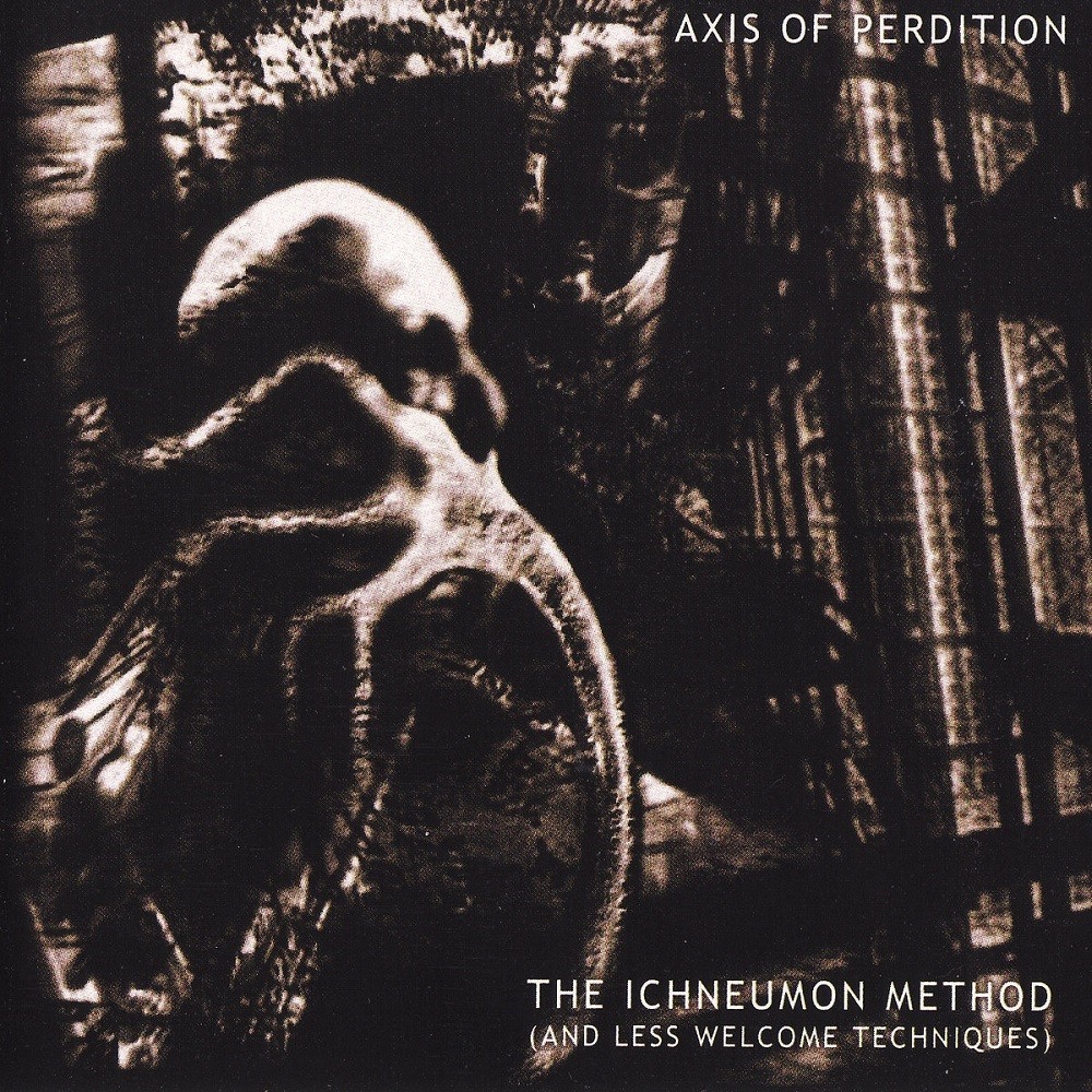 Axis of Perdition, The - The Ichneumon Method (And Less Welcome Techniques) (2003) Cover