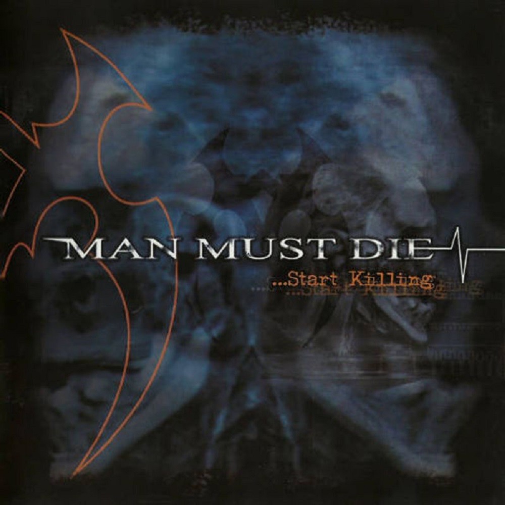 Man Must Die - ...Start Killing (2004) Cover
