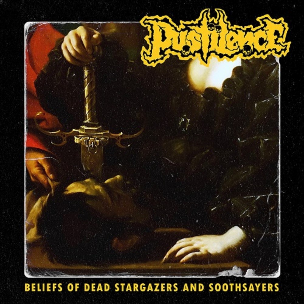 Pustilence - Beliefs of Dead Stargazers and Soothsayers (2023) Cover