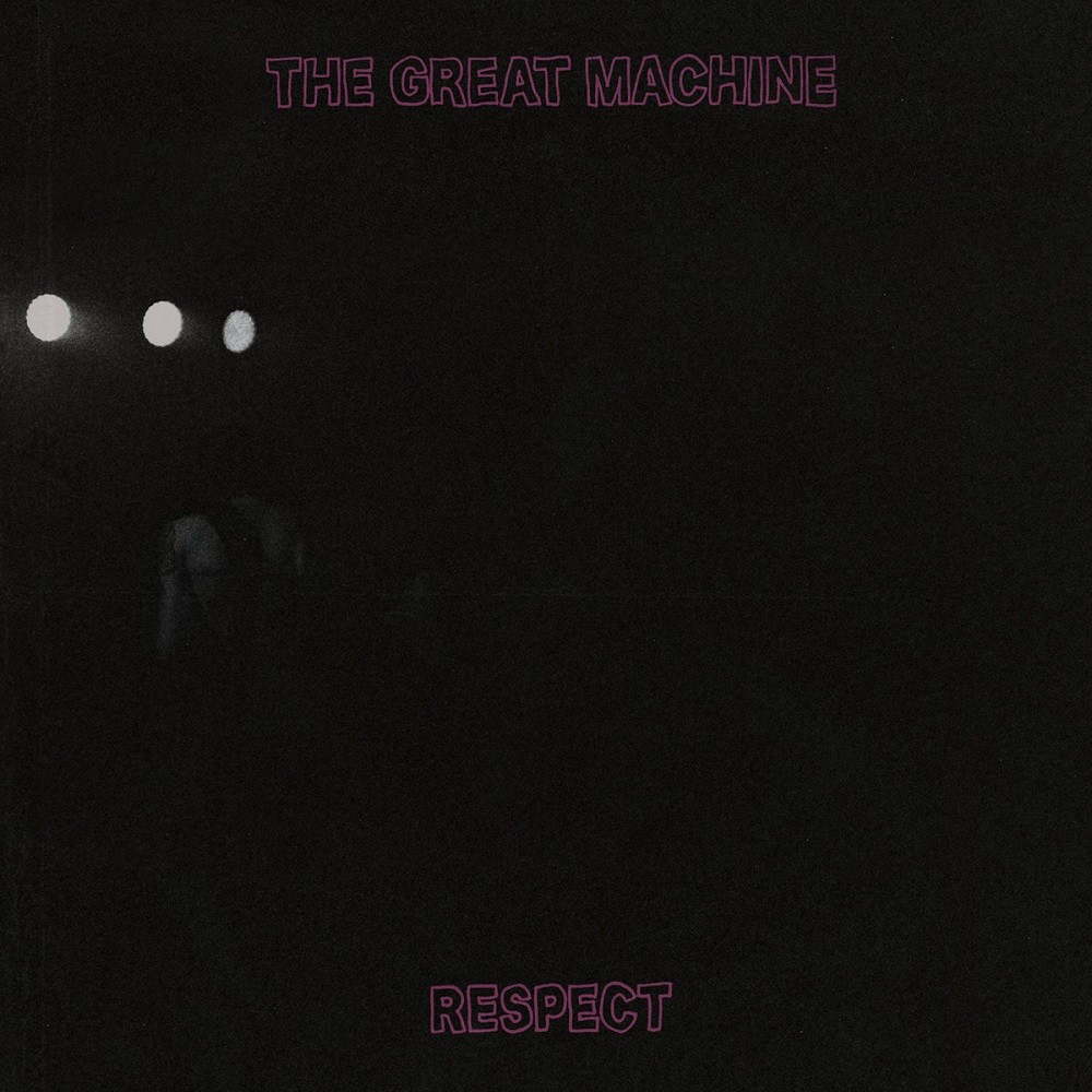 Great Machine, The - Respect (2018) Cover