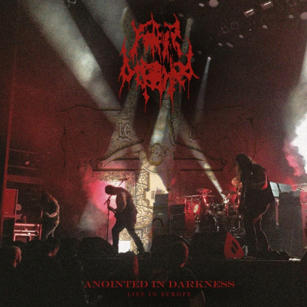 Father Befouled - Anointed in Darkness - Live in Europe (2020) Cover