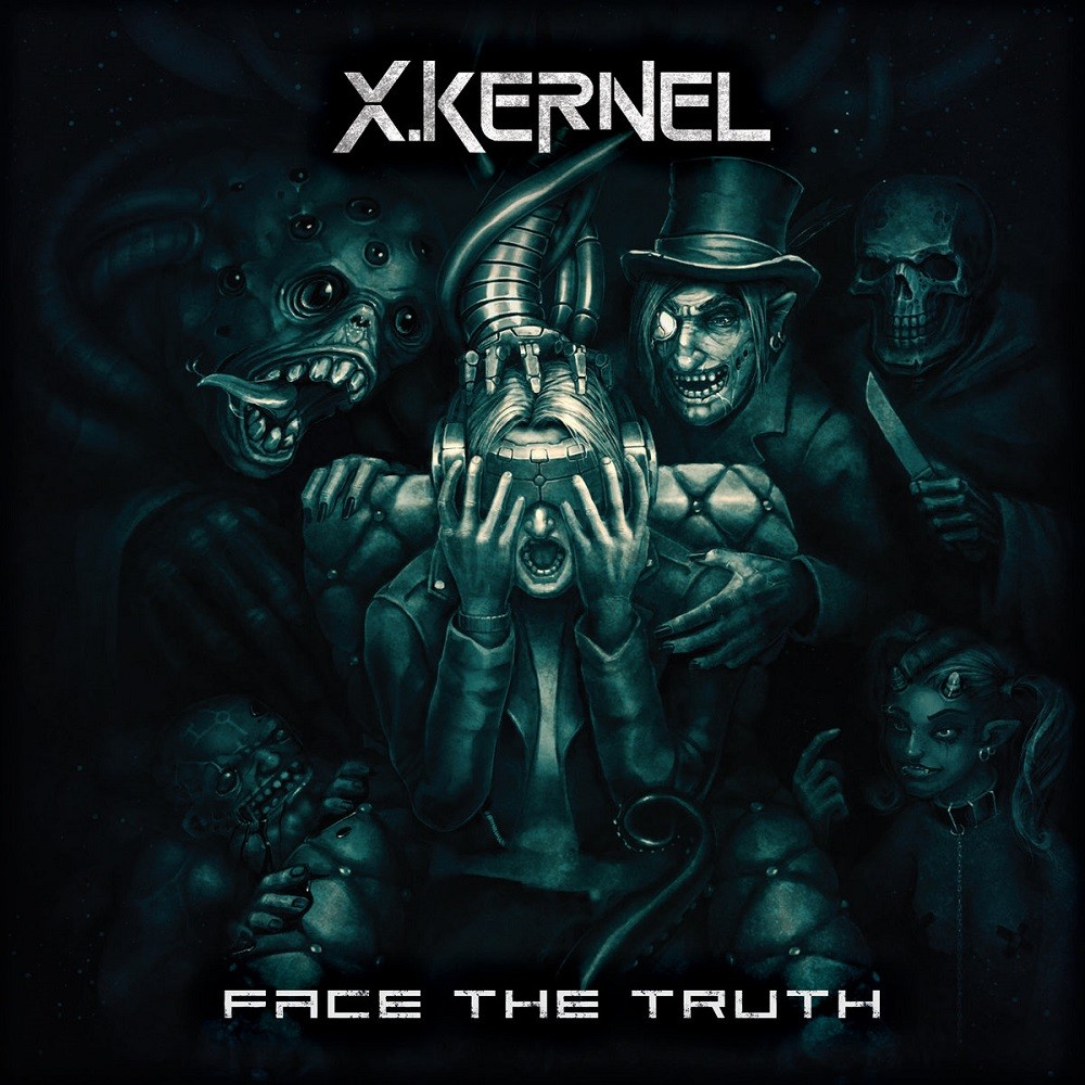 X.Kernel - Face the Truth (2017) Cover