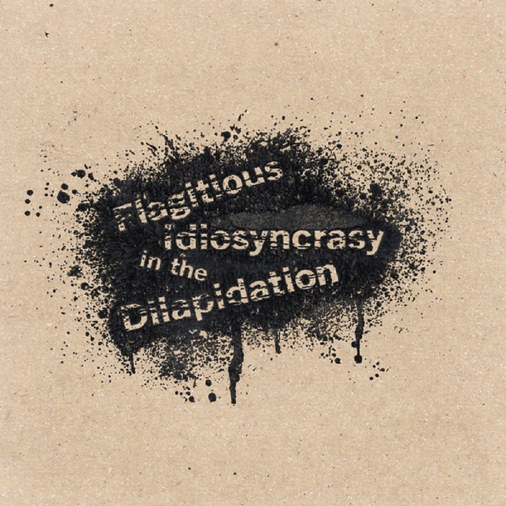 Flagitious Idiosyncrasy in the Dilapidation - 覚醒 (Kakusei) (2011) Cover