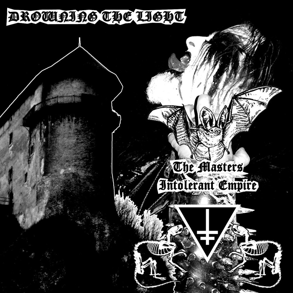 Drowning the Light - The Masters Intolerant Empire (2017) Cover