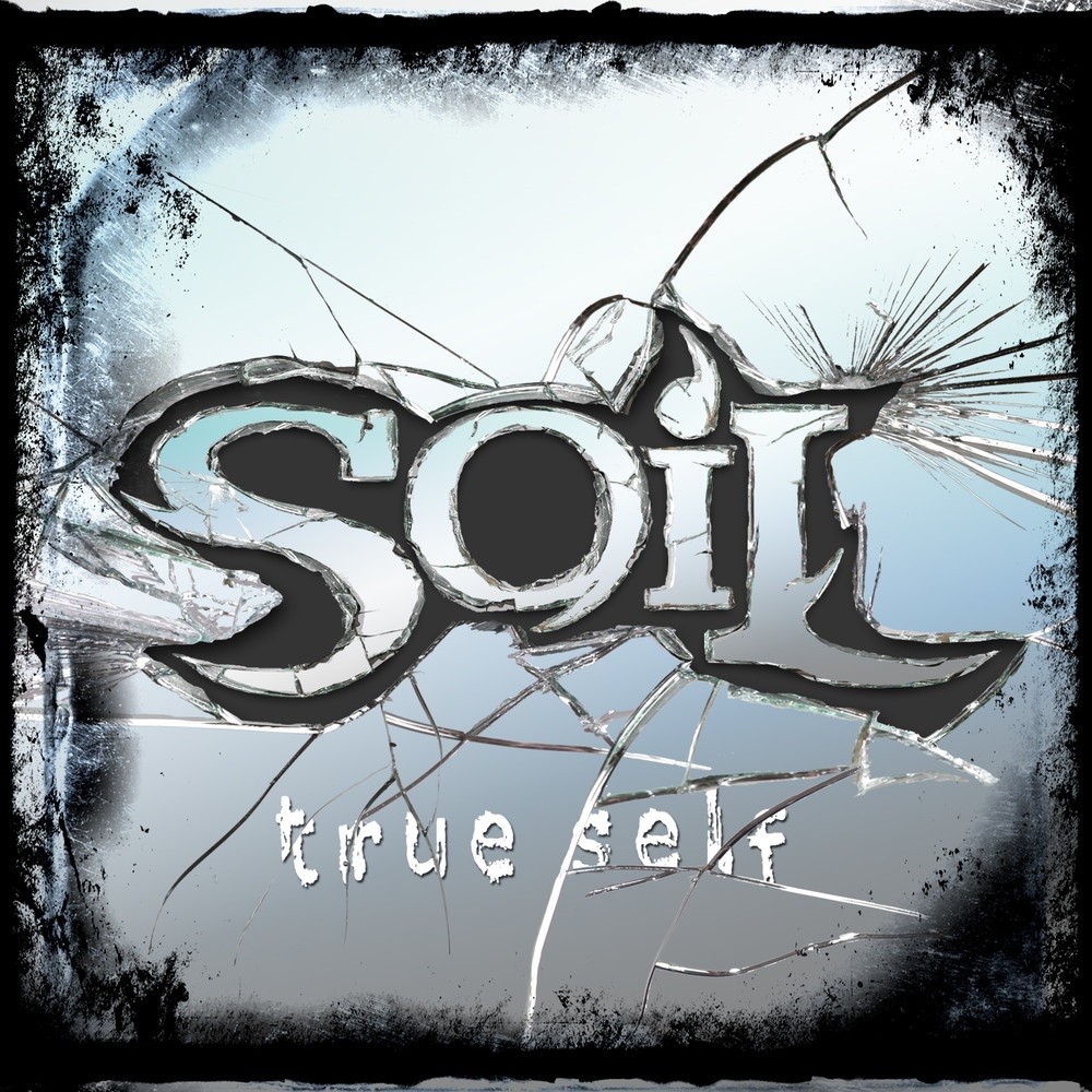 SOiL - True Self (2006) Cover