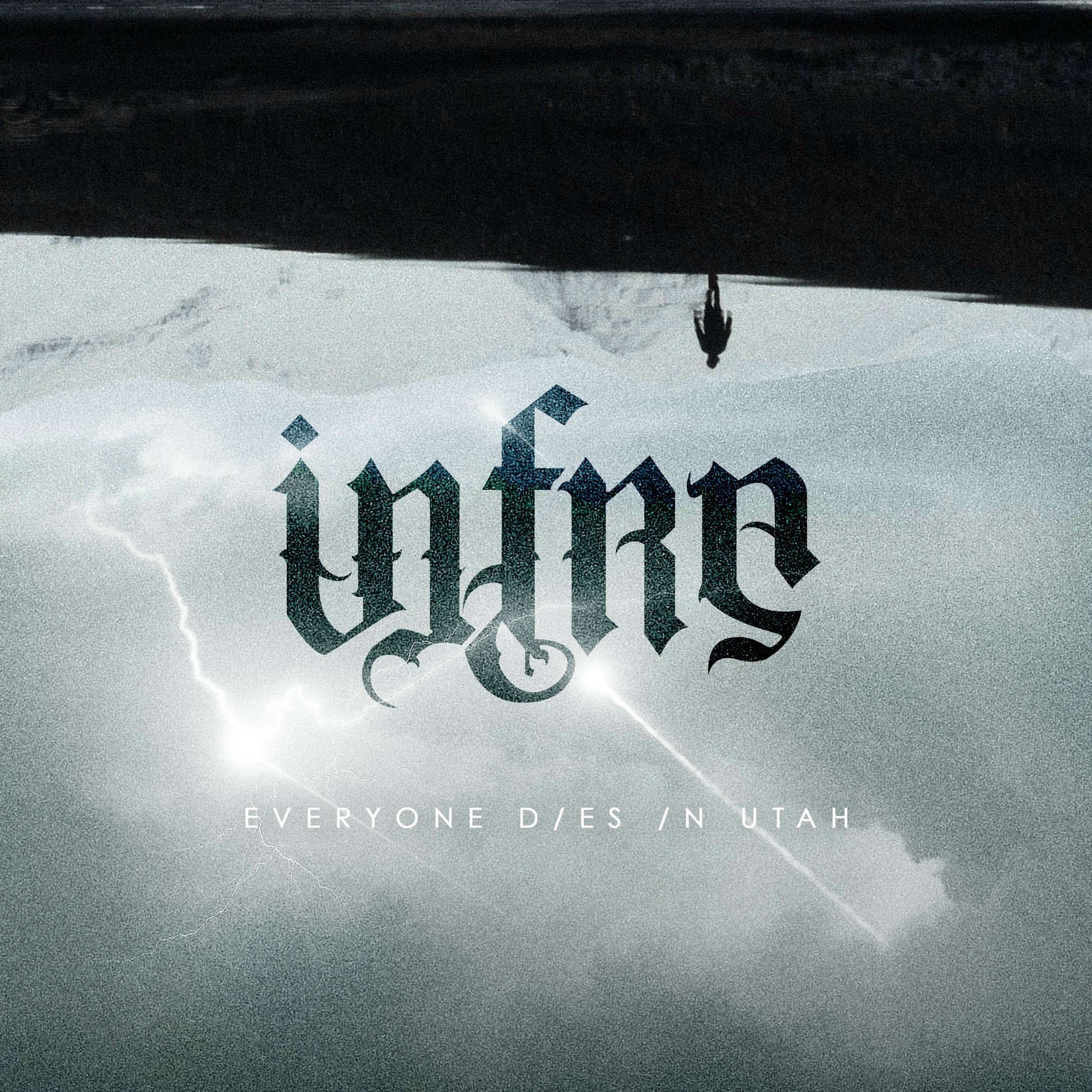 Everyone Dies in Utah - Infra (2021) Cover