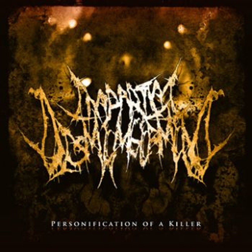 Impartial Dismemberment - Personification of a Killer (2008) Cover