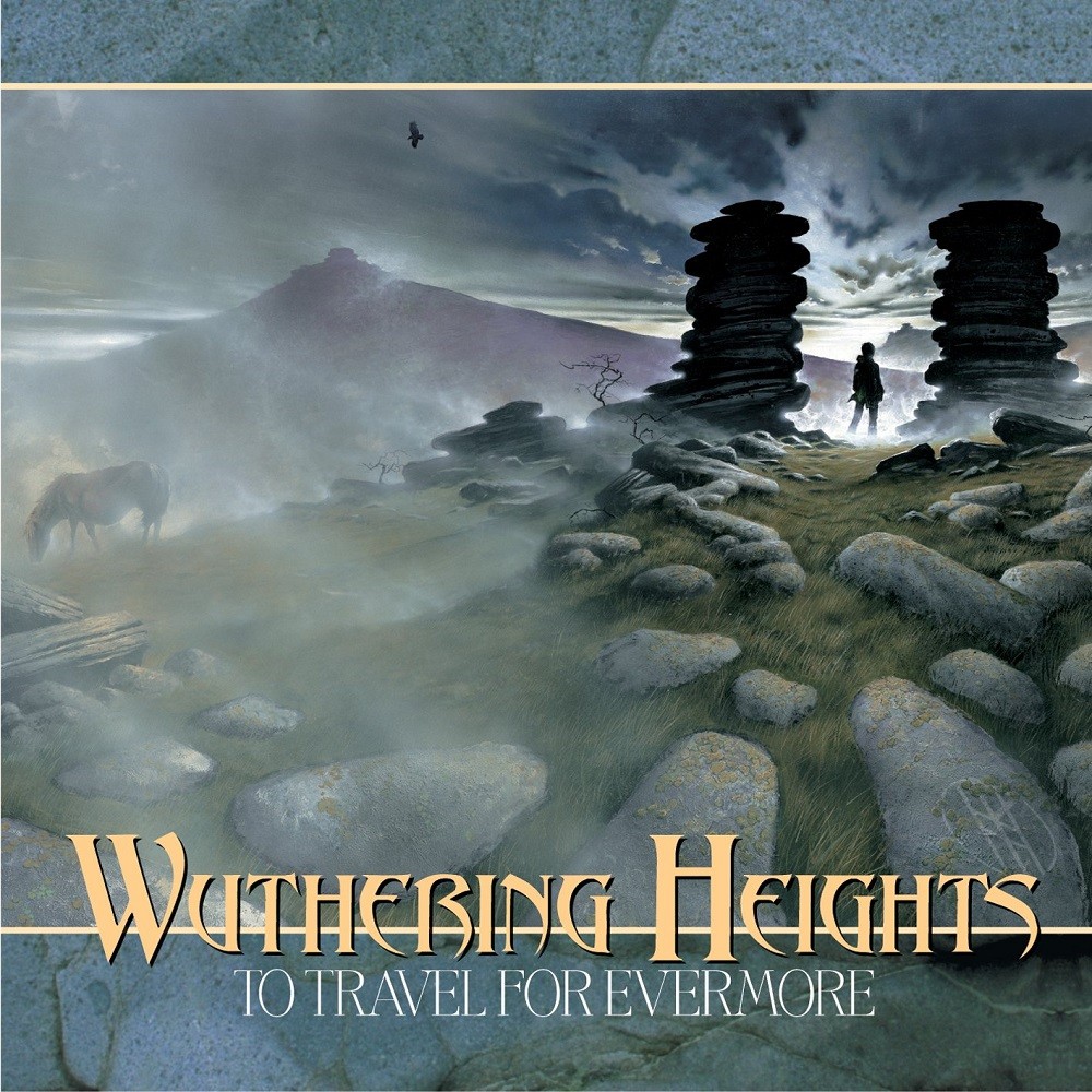 Wuthering Heights - To Travel for Evermore (2002) Cover